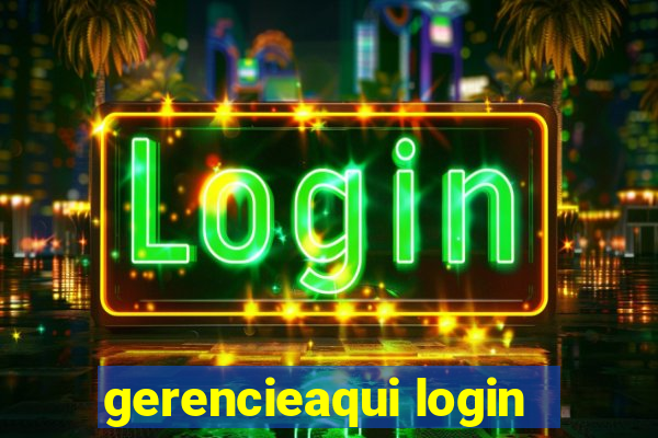 gerencieaqui login